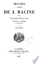 Oeuvres complètes de J. Racine, 1