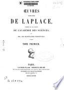Oeuvres complètes de Laplace: Traité de mécanique céleste .- 4e éd., reimp. d'après l'édition princeps de 1798-1825