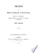 Oeuvres complètes de Laplace: Traité de mécanique céleste .- 4e éd., reimp. d'après l'édition princeps de 1798-1825