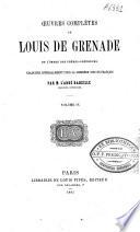 Oeuvres complètes de Louis de Grenade de l'ordre des frères-prêcheurs