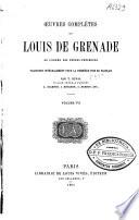 Oeuvres complètes de Louis de Grenade de l'ordre des frères-prêcheurs