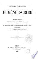 Oeuvres completes de M. Eugene Scribe