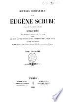 Oeuvres complètes de M. Eugène Scribe