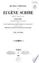 Oeuvres complètes de M. Eugene Scribe,...