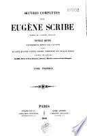 Oeuvres complètes de M. Eugène Scribe