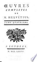 Oeuvres completes de m. Helvétius: Systême de la nature