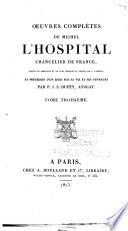 Oeuvres complètes de Michel L'Hospital, chancelier de France: Epistolarum seu sermonum libri sex. Tumuli