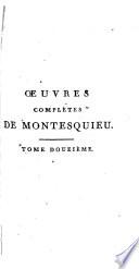 Oeuvres complètes de Montesquieu ... avec des notes d'Helvétius sur L'esprit des lois..
