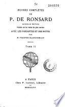 Oeuvres complètes de P. de Ronsard: Les odes