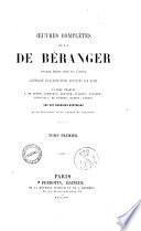 Oeuvres complètes de P.J. de Béranger contenant cinquante-trois gravures sur acier ... les dix chansons nouvelles et le fac-simile d'une lettre de Béranger