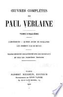 Oeuvres complètes de Paul Verlaine...: Confessions. Quinze jours en Hollande. Les hommes d'aujourd'hui