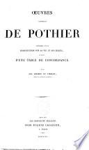 Oeuvres complètes de Pothier, précédées d'une
