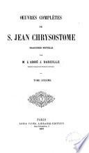 Oeuvres complètes de S. Jean Chrysostome