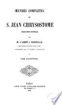 Oeuvres complètes de S. Jean Chrysostome