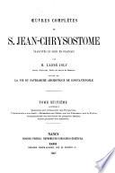 Oeuvres complètes de S. Jean-Chrysostome
