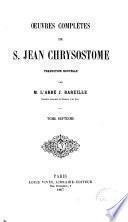 Oeuvres complètes de S. Jean Chrysostome
