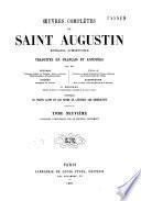Oeuvres complètes de Saint Augustin, évêque d'Hippone