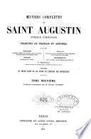 Oeuvres complètes de Saint Augustin évêque d'Hippone