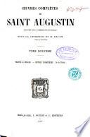 Oeuvres complètes de Saint Augustin