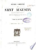 Oeuvres complètes de Saint Augustin