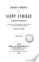 Oeuvres complètes de Saint Cyrille, patriarche de Jérusalem