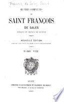 Oeuvres complètes de Saint François de Sales, évèque et prince de Genève: Lettres