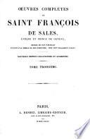 Oeuvres complètes de Saint François de Sales ...