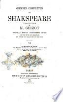 Oeuvres complètes de Shakspeare avec une étude sur Shakspeare des notices sur chaque piéce et des notes traduction de M. Guizot