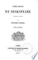 Oeuvres complètes de Shakspeare: Roméo et Juliette. Troïle et Cressida. Le roi Lear. Périclès. Comme il vous plaira