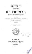 Oeuvres complètes de Thomas, de l'Académie française