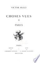 Oeuvres complètes de Victor Hugo: Choses vues