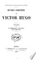 Oeuvres complètes de Victor Hugo: La Esmeralda. Ruy Blas. Les Burgraves