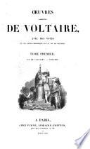 Oeuvres complètes de Voltaire, avec des notes et une notice historique sur la vie de Voltaire