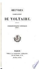 Oeuvres complètes de Voltaire: Correspondance générale. 1823-25. 14 v