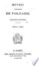 Oeuvres complètes de Voltaire. Tome premier (-soixantieme)