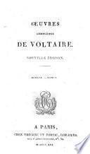 Oeuvres complètes de Voltaire. Tome premier (-soixantieme)