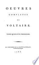 Oeuvres complètes de Voltaire. Tome premiere. [-