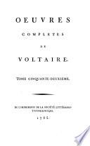 Oeuvres complètes de Voltaire. Tome premiere. [-