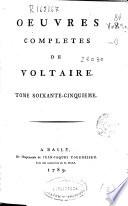 Oeuvres completes de Voltaire. Tome soixante-cinquieme [Recueil des lettres de M. de Voltaire. 1767-1768. Tome X]
