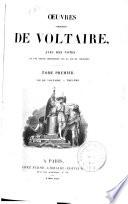 Oeuvres complètes de Voltaire: Vie de Voltaire. Théatre