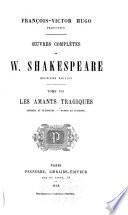 Oeuvres complètes de W. Shakespeare ...