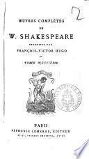 Oeuvres completes de W. Shakespeare traduites par Francois-Victor Hugo