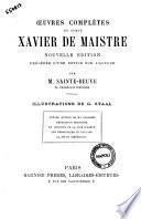 Oeuvres complètes du comte Xavier de Maistre précédée d'une notice sur l'auteur par M. Sainte-Beuve