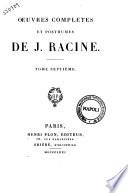 Oeuvres completes et postumes de J. Racine