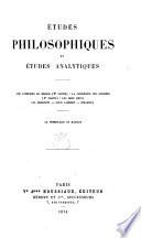 Oeuvres complètes: Études philosophiques et Études analytiques