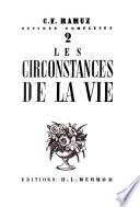 Oeuvres complètes: Les circonstances de la vie