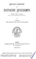 Oeuvres complètes: Préface. Table des matier̀e contenues dans le manuscrit. Balades de moralitez