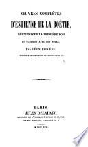 Oeuvres complètes réunies pour la première fois et publiées avec des notes par Leon Feugére