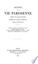Oeuvres complètes: Scènes de la vie parisienne. Scènes de la vie politique. Scènes de la vie de campagne. Études analytiques