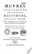 Oeuvres complettes de madame Riccoboni